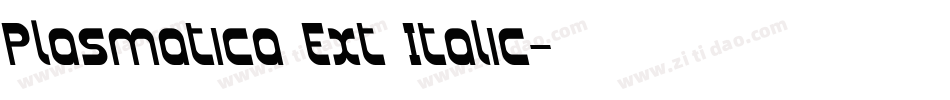 Plasmatica Ext Italic字体转换